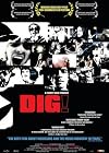 DIG!