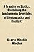 A Treatise on Statics, Containing the Fundamental Principles of Electrostatics and Elasticity - George Minc Minchin