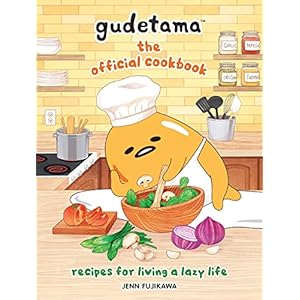 Gudetama: The Official Cookbook: Recipes for Living a Lazy Life