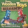 Zany Wooden Toys that Whiz, Spin, Pop, and Fly: 28 ...
