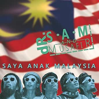 Saya Anak Malaysia by dR Sam u0026 Musafir on Amazon Music 