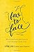 Face to Face: Discover How Mentoring Can Change Your Life