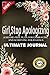 Girl Stop Apologizing Ultimate Journal: A Shame-Free Plan for Embracing and Achieving Your Goals| Gi by Happy Press, Kathy McGregor