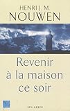 Revenir Ã  la maison ce soir (French Edition) by 