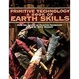 Primitive Technology: A Book of Earth Skills