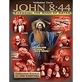 John 8:44 (Volume 2): Exposing the Sons of Satan