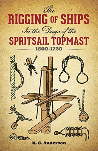 The Masting and Rigging of English Ships of War, 1625-1860: Lees