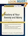 Mastery of Your Anxiety and Worry: Workbook (Treatments That Work)
