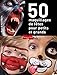 50 Maquillages de Fetes Pour Petits Et Grands (Loisirs Creatifs Divers) (French Edition) by 