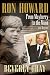 Ron Howard: From Mayberry to the Moon...and Beyond by Beverly Gray