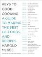 Keys to Good Cooking: A Guide to Making the Best of Foods and Recipes
