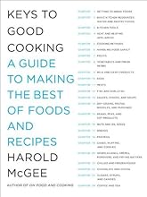 Keys to Good Cooking: A Guide to Making the Best of Foods and Recipes