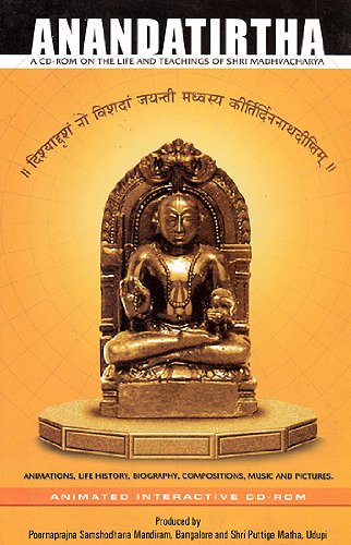 Poorna Prajan Samshodana Anandatirtha A Cd Rom On The Life And Teachings Of Shri Madhvacharya Amazon Com Music