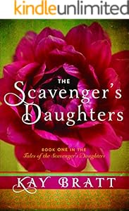 The Scavenger's Daughters (Tales of the Scavenger's Daughters Book 1)