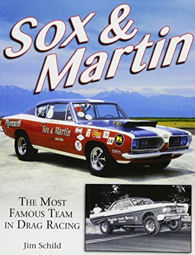 Sox & Martin: The Most Famous Team in Drag Racing