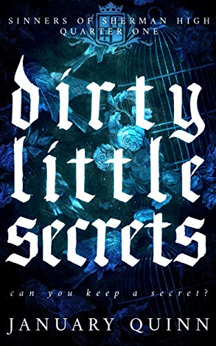 Dirty Little Secrets A Dark Bully Romance Sinners Of - 