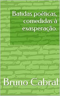 Livro Batidas poéticas, comedidas à exasperação.