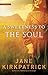 A Sweetness to the Soul (Dreamcatcher Series #1) by Jane Kirkpatrick