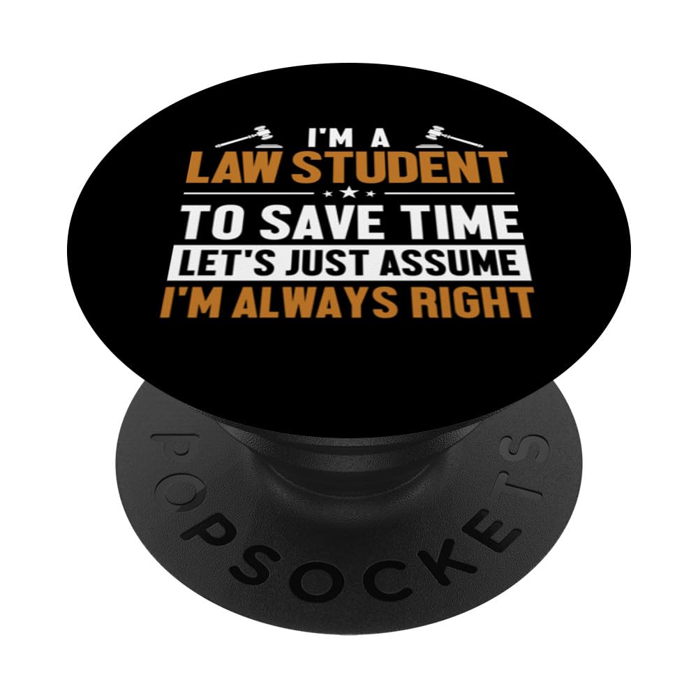 Law Student Let's Assume I'm Right University Law Student PopSockets Swappable PopGrip