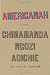 Americanah - Book by Chimamanda Ngozi Adichie