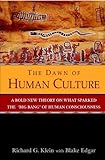 The Dawn of Human Culture