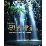 Experiencing the World's Religions: Tradition, Challenge, and Change, 5th Edition