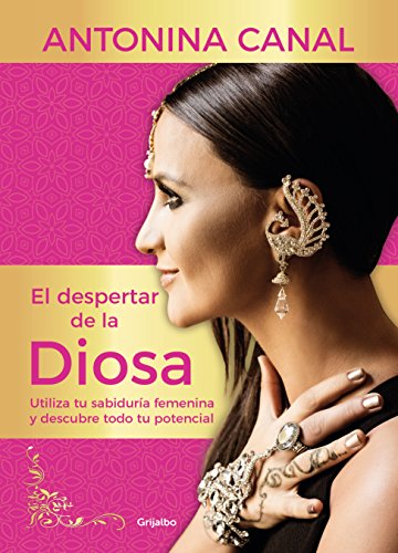 El despertar de la diosa (Spanish Edition)