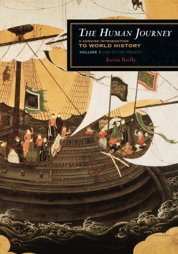 The human journey: a concise introduction to world history, vol. …