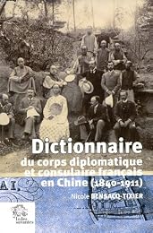 Dictionnaire du corps diplomatique et consulaire français en Chine