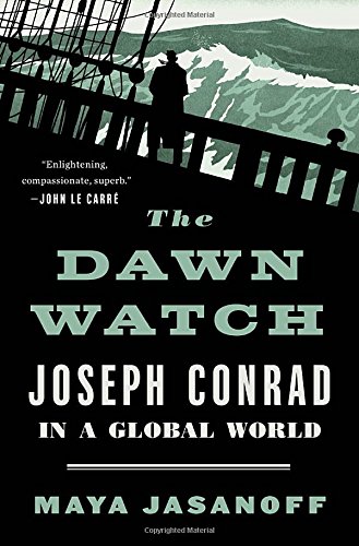 The Dawn Watch: Joseph Conrad in a Global World