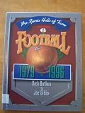 PRO SPORTS HALLS OF FAME - VOLUME 6 - FOOTBALL 1979-1996 Dick Butkus to Joe Gibbs