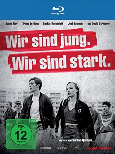 Wir Sind Jung. Wir Sind Stark.