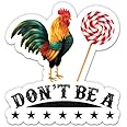 Don't Be a Cock Sucker Sticker - 5" Laptop Sticker - Waterproof Vinyl for Car, Phone, Water Bottle - Funny Rude Joke Decal