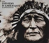 Les Indiens d'Amérique : Expériences by 