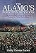 The Alamo’s Forgotten Defenders: The Remarkable Story of the Irish During the Texas Revolution