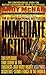 Immediate Action: The Explosive True Story of the Toughest--and Most Highly Secretive--Strike Forc e by Andy McNab