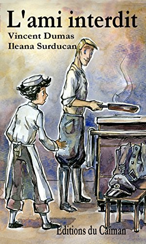 L'ami interdit: Un roman historique pour la jeunesse (French Edition) by Vincent Dumas