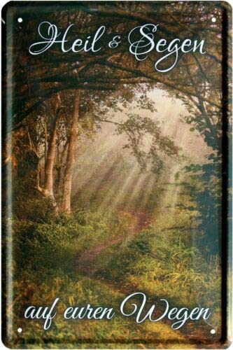 1649 Metal Sign with Heil und Blessing on Euren Weg 20 x 30 cm