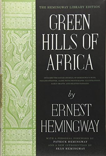 Green Hills Of Africa The Hemingway Library Edition Hemingway Ernest Amazon Sg Books