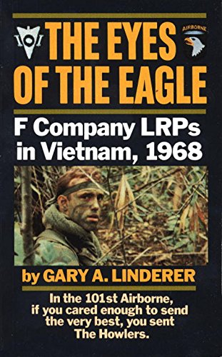 Eyes of the Eagle: F Company LRPs in Vietnam, 1968