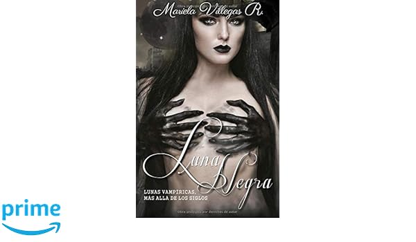 Amazoncom Luna Negra Lunas Vampíricas Vol Iv Volume 4 -