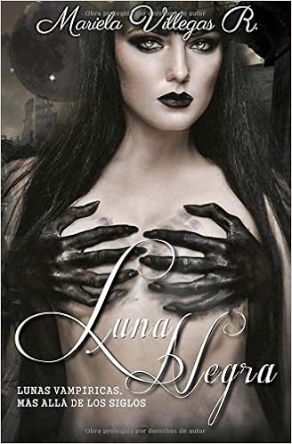 Amazoncom Luna Negra Lunas Vampíricas Vol Iv Volume 4 -