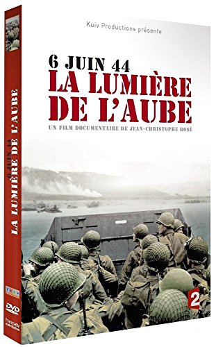 6 juin 44, La lumière de l'aube