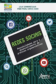 Livro Redes Sociais: Possibilidades para o Desenvolvimento de Práticas Argumentativas