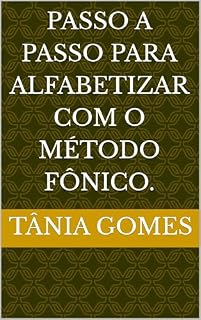 Livro PASSO A PASSO PARA ALFABETIZAR COM O MÉTODO FÔNICO.