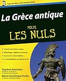 La Grèce antique pour les Nuls (French Edition) by 