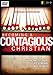 Becoming a Contagious Christian: Six Sessions on Communicating Your Faith in a Style That Fits You