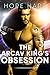 The Arcav King's Obsession: Sci Fi Alien Romance Book 2 (Arcav Alien Invasion)