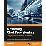 Mastering Chef Provisioning
