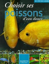 Choisir ses poissons d'eau douce